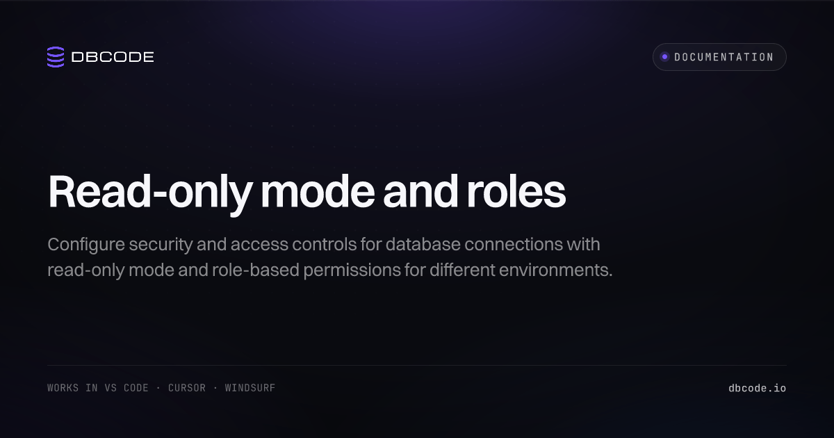 Read-only mode and roles | DBCode