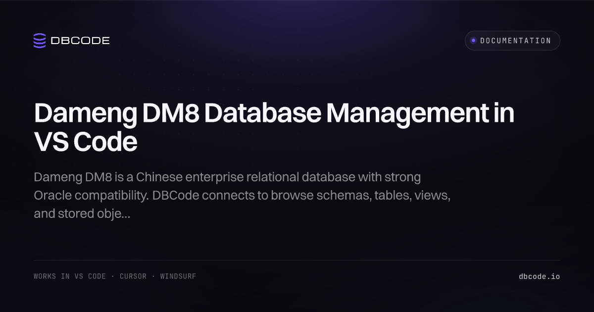 Dameng DM8 Database Management in VS Code | DBCode