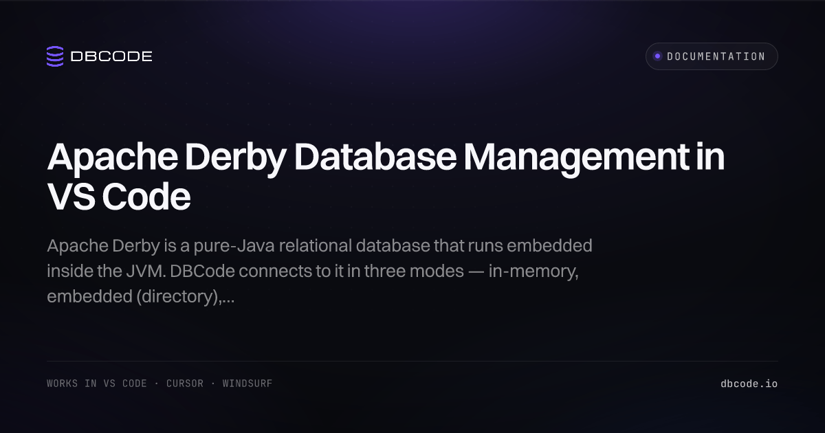 Apache Derby Database Management in VS Code | DBCode