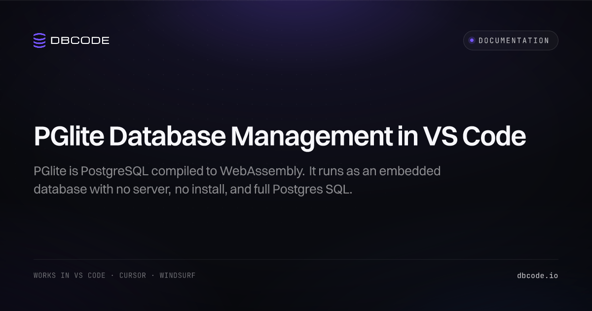 PGlite Database Management in VS Code | DBCode