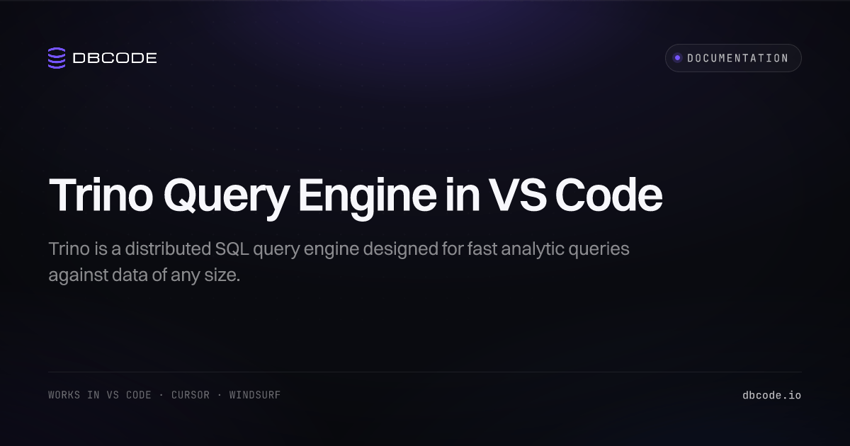 Trino Query Engine in VS Code | DBCode